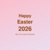 Happy Easter 2026 pink pastel mobile wallpaper with blessing message