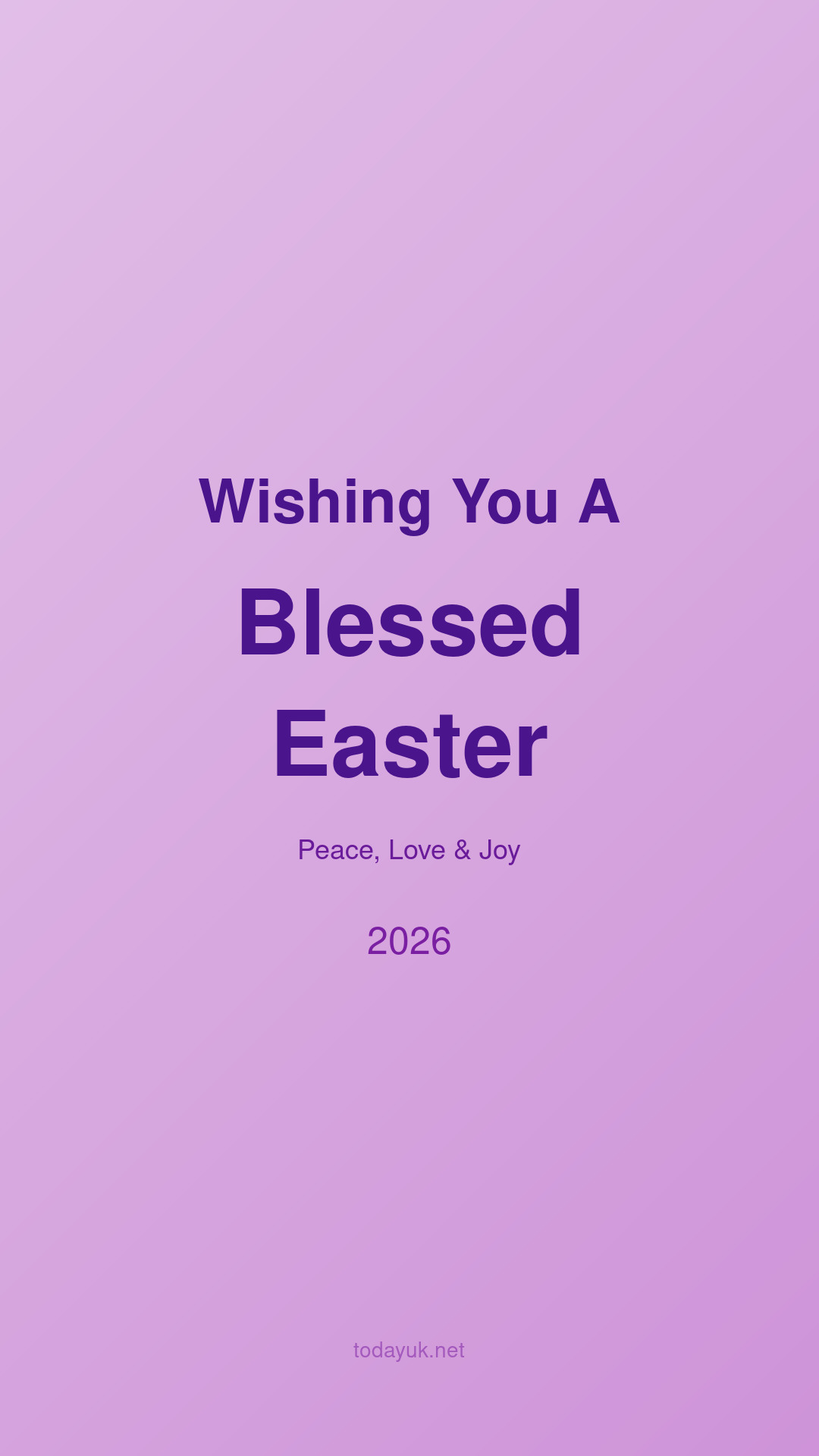 Blessed Easter 2026 purple mobile wallpaper with peace love and joy message